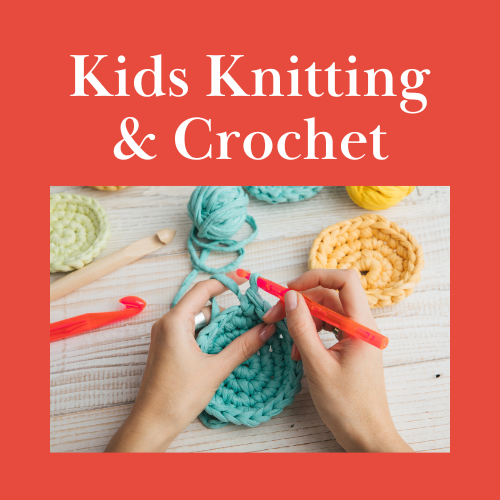 Kids Knitting and Crochet